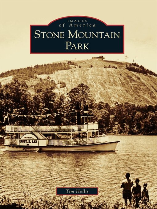 Title details for Stone Mountain Park by Tim Hollis - Available